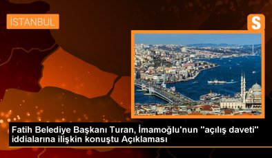 Fatih Belediye Başkanı Ergün Turan, İBB Başkanı İmamoğlu’nun açılışa davet edildiği iddialarını yalanladı